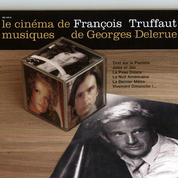 Le cin�ma de Fran�ois Truffaut,Georges Delerue