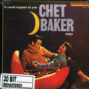 It could happen to you,Chet Baker