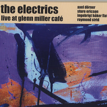 Live at glenn miller caf, The Electrics