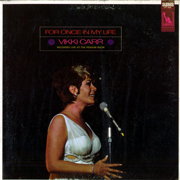 For once in my life,Vikki Carr