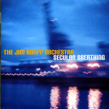 Secular breathing,Jim Knapp