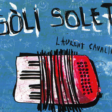 soli solet,Laurent Cavali