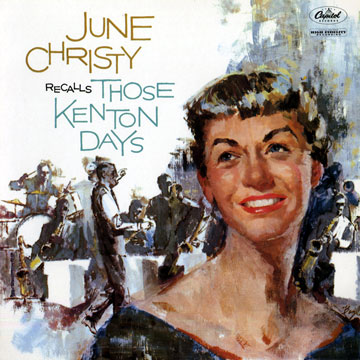 Recalls those Kenton days,June Christy