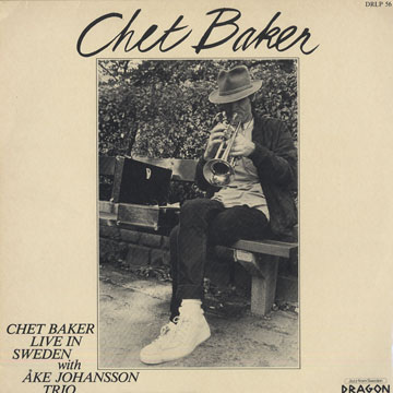 Live in Sweden with Ake Johansson Trio,Chet Baker