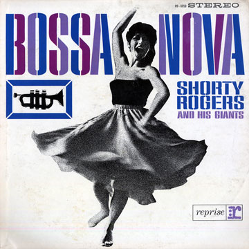 Bossa nova,Shorty Rogers