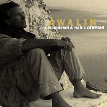 Awalin,Nabil Othmani , Steve Shehan