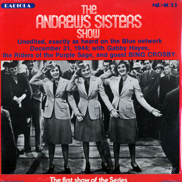 The Andrews Sisters on Radio, The Andrews Sisters