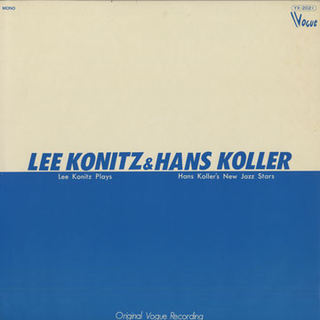 Lee Konitz and Hans Koller,Hans Koller , Lee Konitz