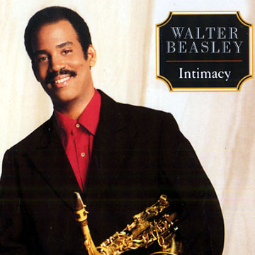 Intimacy,Walter Beasley