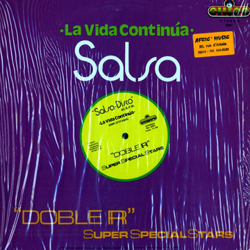 La vida Continua/ Salsa- disco, Doble R