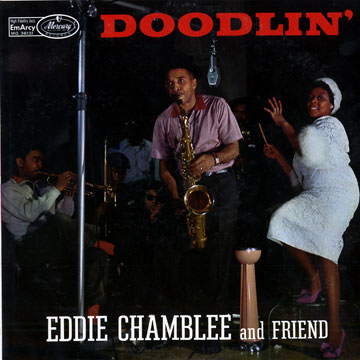 Doodlin',Eddie Chamblee