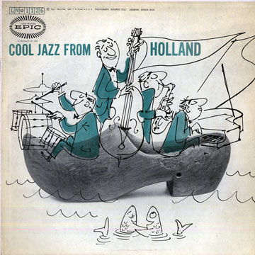 Cool Jazz from Holland,Stido Alstrom , Rob Madna , Tony Vos