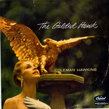 The Gilded Hawk,Coleman Hawkins