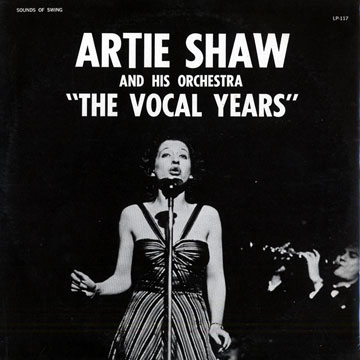 The Vocal Years,Artie Shaw