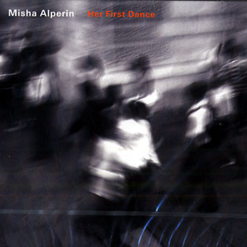 Her First( Dance,Misha Alperin