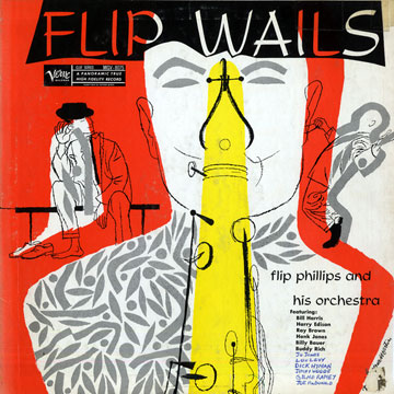 Flip wails,Flip Phillips