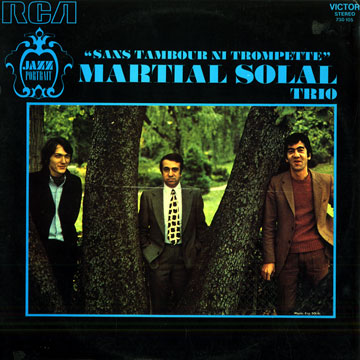 Sans tambour ni trompette,Martial Solal