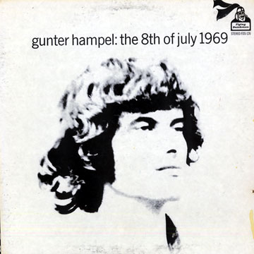 the 8th of july 1969,Gunter Hampel