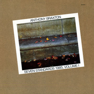 Seven standards 1985 vol.1,Anthony Braxton