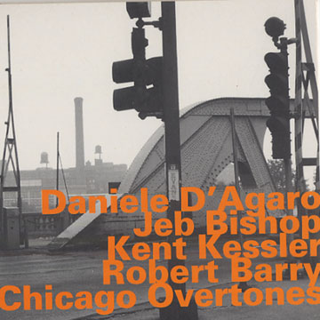 Chicago Overtones,Daniele D'agaro