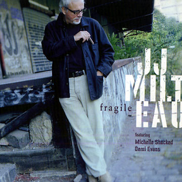 Fragile,Jean-jacques Milteau