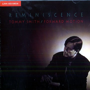 Reminiscence,Tommy Smith