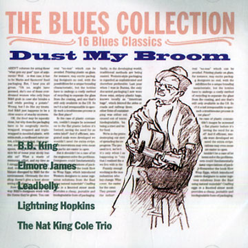 Dust my broom,Nat King Cole , Lightning Hopkins , Elmore James , B. B. King