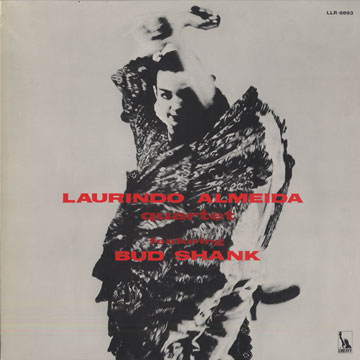 Laurindo Almeida Quartet featuring Bud Shank,Laurindo Almeida , Bud Shank