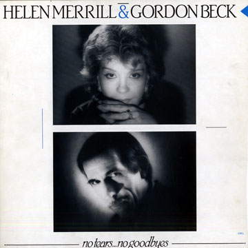 No tears...no goodbyes,Gordon Beck , Helen Merrill