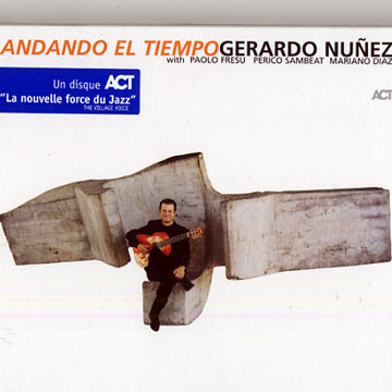 Andado el tiempo,Gerardo Nunez