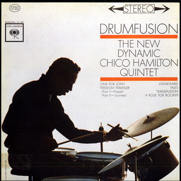 Drumfusion - The New Dynamic Chico Hamilton Quintet, Chico Hamilton