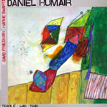 Triple hip trip,Daniel Humair