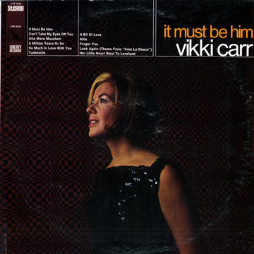 It must be him,Vikki Carr