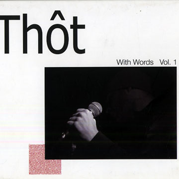With words  Vol.1, Thot