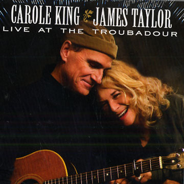 Live at the Troubadour,Carole King , James Taylor