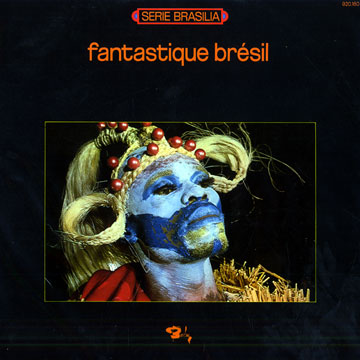 Fantastique Bresil, Various Artists