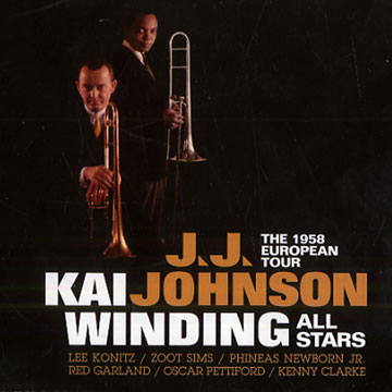The 1958 European Tour,Jay Jay Johnson , Kai Winding