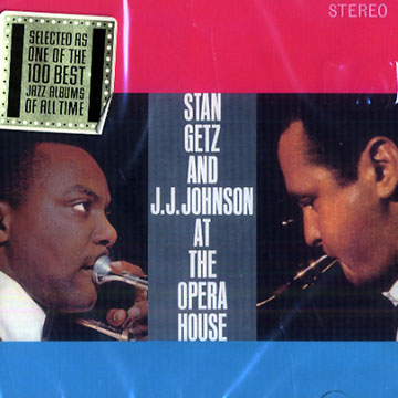 At the Opera House,Stan Getz , Jay Jay Johnson