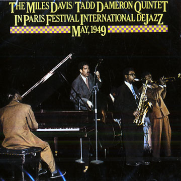In Paris Festival International de Jazz,Tadd Dameron , Miles Davis