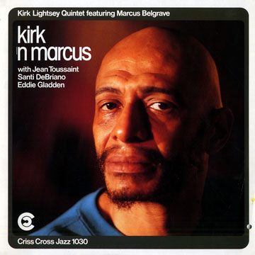 Kirk 'n Marcus,Kirk Lightsey