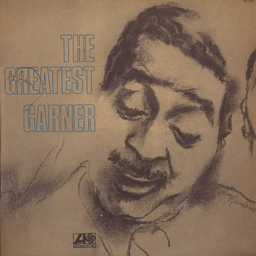 The greatest Garner,Erroll Garner