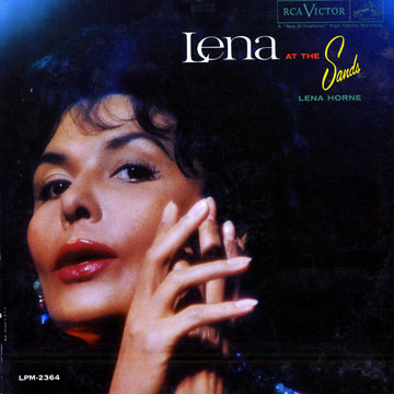 Lena at the sands,Lena Horne