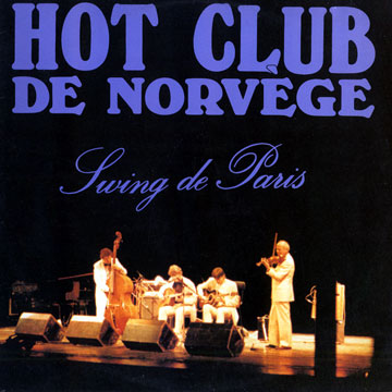Swing de Paris, Hot Club De Norv�ge