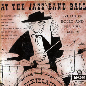 At the jazz band ball,Preacher Rollo