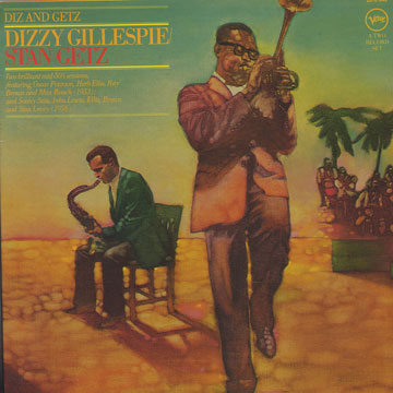 Diz and Getz,Stan Getz , Dizzy Gillespie