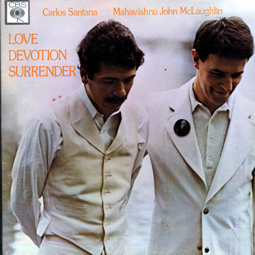 Love Devotion Surrender,John McLaughlin , Carlos Santana