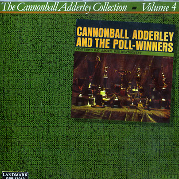 Cannonball Adderley and the Poll- Winners,Cannonball Adderley