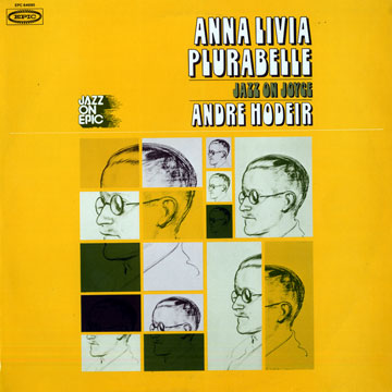 Anna Livia Plurabelle  - Jazz on Joyce,Andr Hodeir