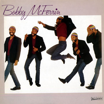 Bobby Mcferrin,Bobby McFerrin