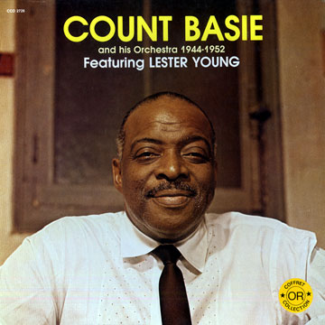 Count Basie and his Orchestra 1944-1952,Count Basie